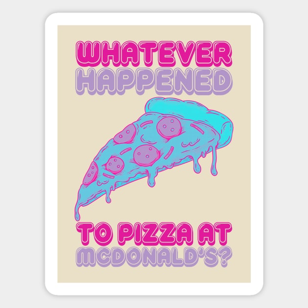Pop Art Pizza Magnet by Whatever Happened to Pizza at McDonalds